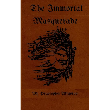 The Immortal Masquerade