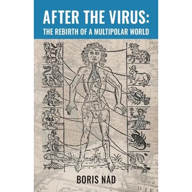 After the Virus: The Rebirth of a Multipolar World