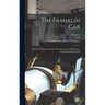 The Franklin Car: Describing Types, Principles Of Construction, Performance And Mechanical Details