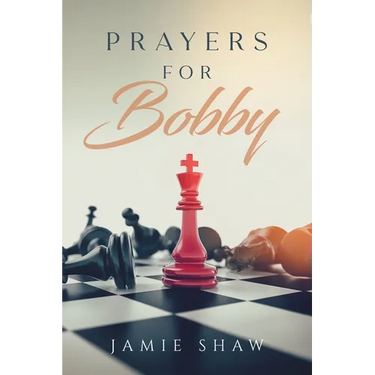 Prayers for Bobby