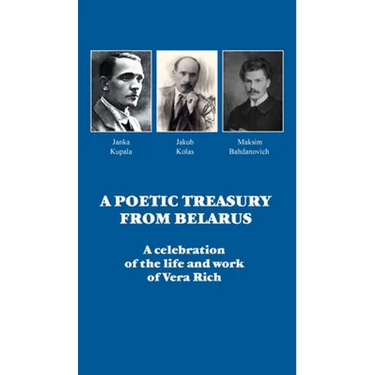 A Poetic Treasury from Belarus: A celebration of the life and work of Vera Rich