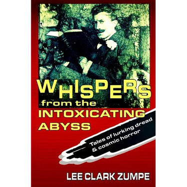 Whispers from the Intoxicating Abyss