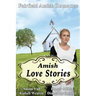 Fairfield Amish Romance: Amish Love Stories