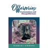 Offertories: Exclamations and Disequilibriums