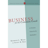 Business for the Common Good: A Christian Vision for the Marketplace