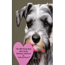 The Little Poetry Book about Loving Miniature Schnauzers