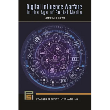Digital Influence Warfare in the Age of Social Media