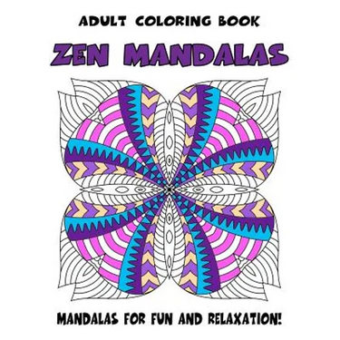 Adult Coloring Book Zen Mandalas: Relaxing Mandala Coloring Book for Grown-Ups