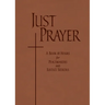 Just Prayer: A Book of Hours for Peacemakers and Justice Seekers