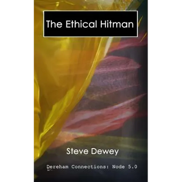 The Ethical Hitman: Dereham Connections: Node 5