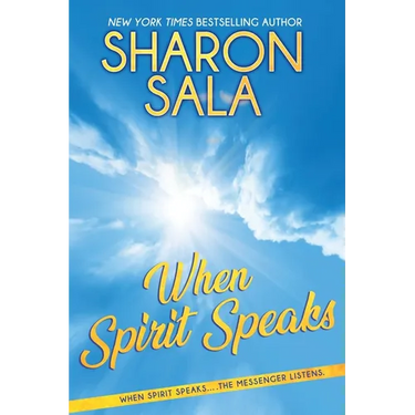 When Spirit Speaks