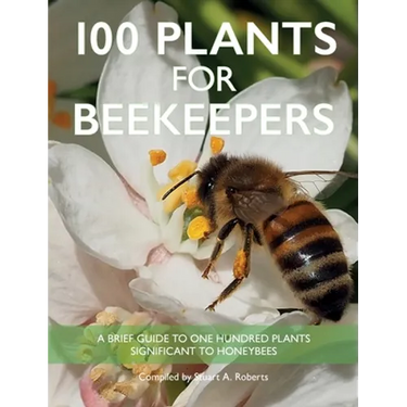 100 Plants for Beekeepers