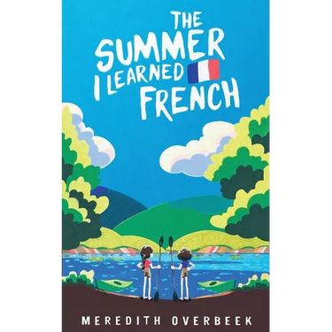 The Summer I Learned French