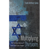 Multiplying Divisions: The Fractious Nature of Israel, God's Elect People