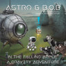 Astro & B.O.B in the Falling Apple