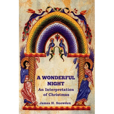 A Wonderful Night: An Interpretation of Christmas