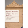 Associations in the Greco-Roman World: A Sourcebook
