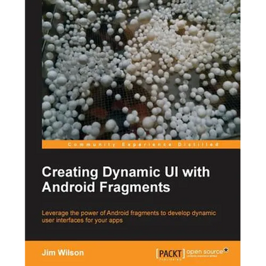 Creating Dynamic Ui with Android Fragments