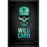 Wild Card: A Secret Society Romance: Special Edition Cover