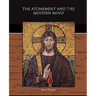 The Atonement and the Modern Mind