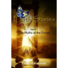 The Earth Stories Collection (Vol. 1): The Myths of the Future