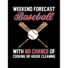 Weekend Forecast Baseball: College Ruled Composition Notebook For Baseball Sports Fans