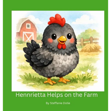 Hennrietta Helps on the Farm