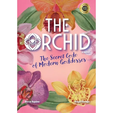 The Orchid: The Secret Code of Modern Goddesses
