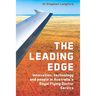 The Leading Edge: Innovation, Technology and People in Australia's Royal Flying Doctor Service