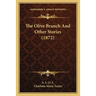 The Olive Branch And Other Stories (1872)