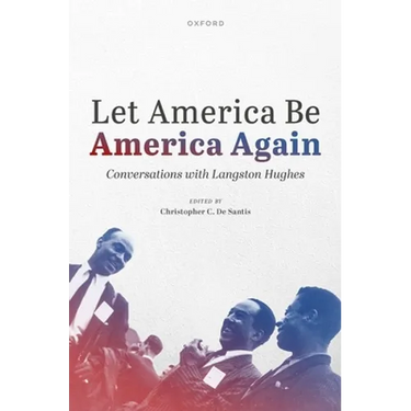 Let America Be America Again: Conversations with Langston Hughes