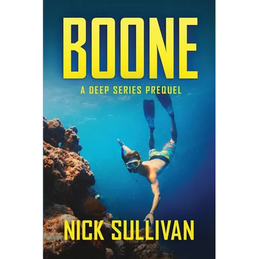 Boone: A Deep Series Prequel