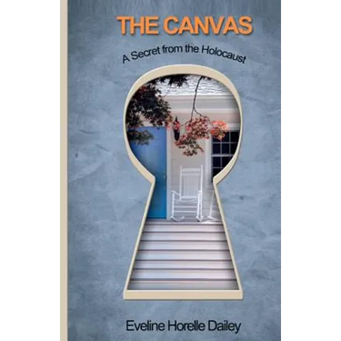 The Canvas - A Secret from the Holocaust: A Secret from the Holocaust