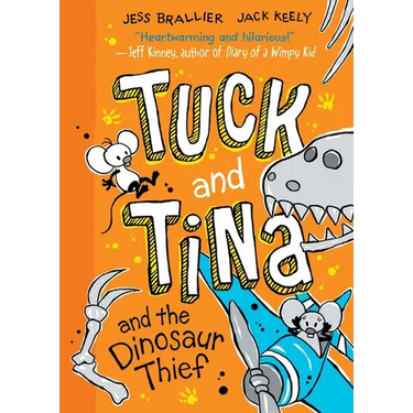 Tuck and Tina and the Dinosaur Thief: Volume 3