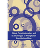 Global Constitutionalism and Its Challenges to Westphalian Constitutional Law
