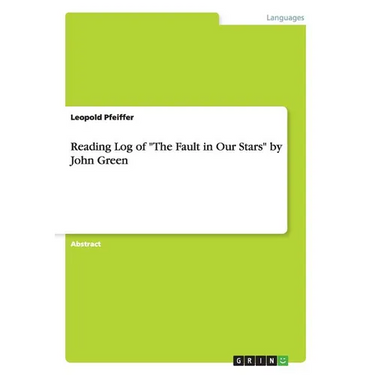 Reading Log of "The Fault in Our Stars" by John Green