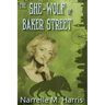 The She-Wolf of Baker Street