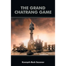 The Grand Chatrang Game