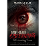 One Hand Screaming