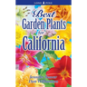 Best Garden Plants for California