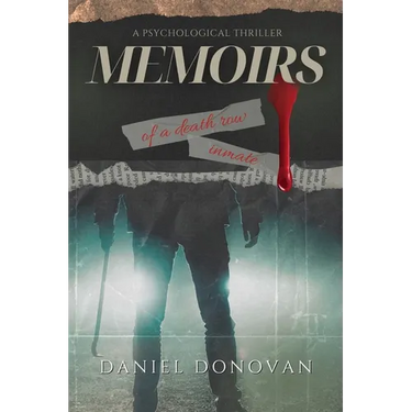Memoirs of a Death Row Inmate