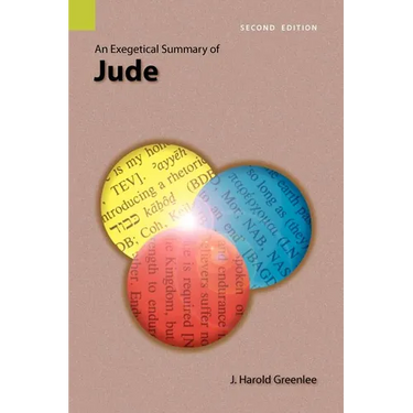 An Exegetical Summary of Jude, 2nd Edition