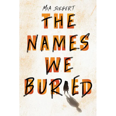 The Names We Buried