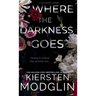 Where the Darkness Goes