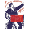 Mutinous Memories: A Subjective History of French Military Protest in 1919