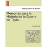 Memorias para la Historia de la Guerra de Tejas. Segunda Parte
