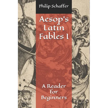 Aesop's Latin Fables I: A Reader for Beginners