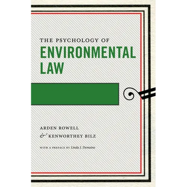 The Psychology of Environmental Law