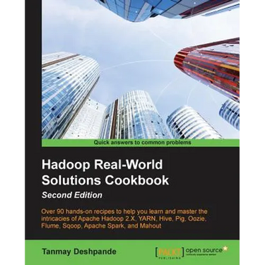 Hadoop Real-World Solutions Cookbook Second Edition