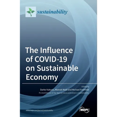 The Influence of COVID-19 on Sustainable Economy